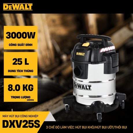 Máy hút bụi công nghiệp Dewalt DXV25S