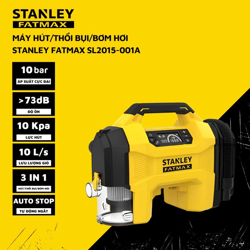 Máy hút bụi bơm hơi Stanley Fatmax SL2015-001A