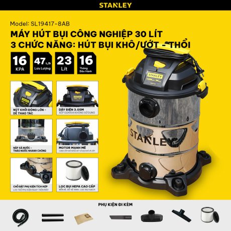 Máy hút bụi Công nghiệp 3 chức năng Stanley SL19417-8AB - 30L