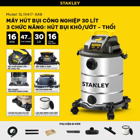 Máy hút bụi Công nghiệp 3 chức năng Stanley SL19417-8AB - 30L