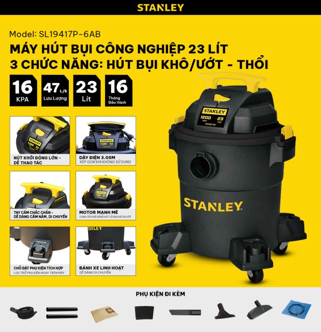 Máy hút bụi Công nghiệp 3 chức năng Stanley SL19417P-6AB - 23L
