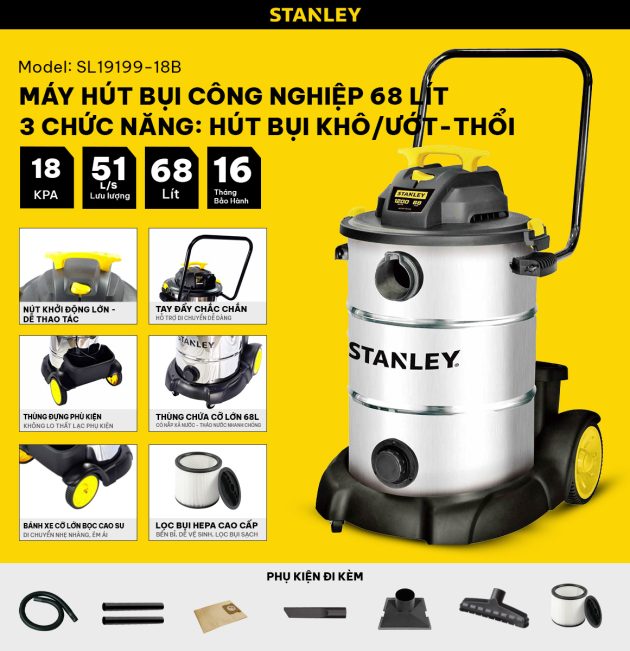 Máy hút bụi Công nghiệp 3 chức năng Stanley SL19199-18B – 68L – 18Kpa