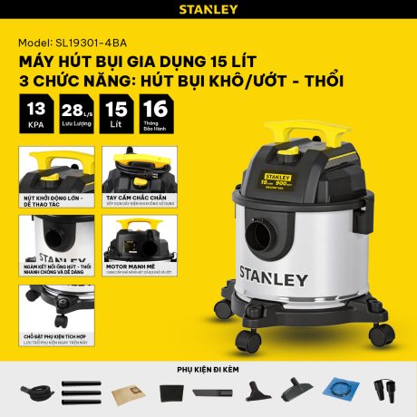 Máy hút bụi Gia dụng 3 chức năng Stanley SL19301-4BA - 15L - 13Kpa