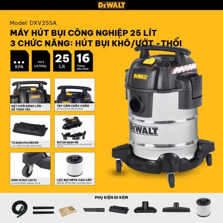 Máy hút bụi Công nghiệp 3 chức năng 25L Dewalt DXV25SA