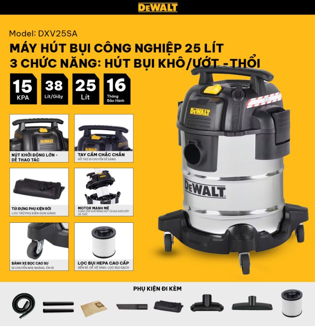 Máy hút bụi Công nghiệp 3 chức năng 25L Dewalt DXV25SA - 25L - 15Kpa