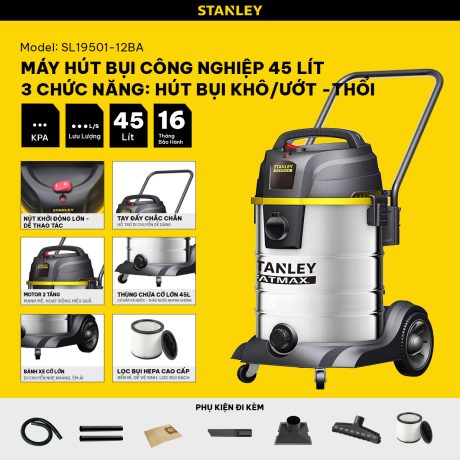 Máy hút bụi Công nghiệp 3 chức năng 45L Stanley SL19501-12BA