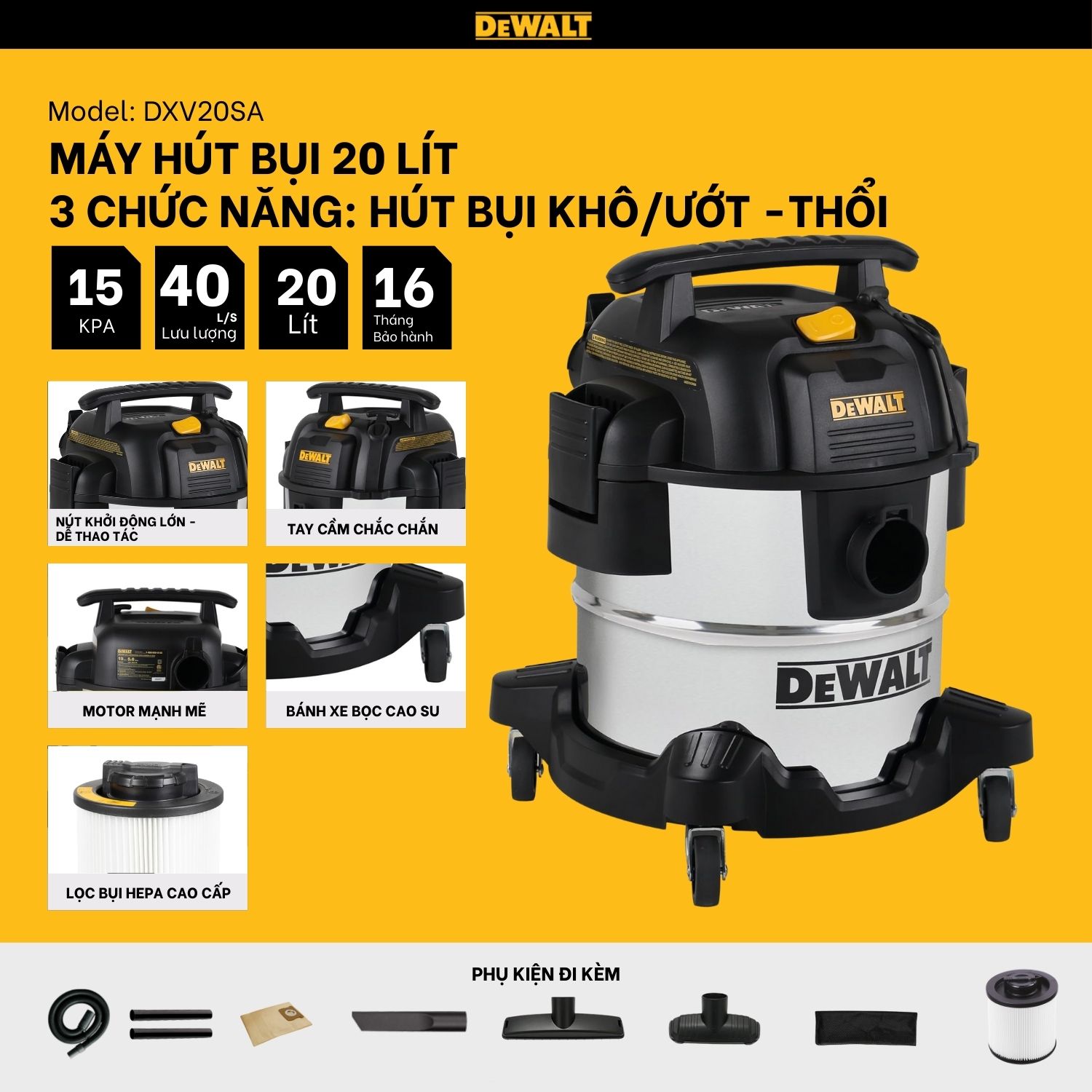 Máy hút bụi 3 chức năng 20L Dewalt DXV20SA – 20 lít – 15Kpa