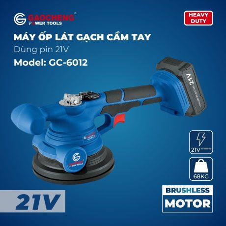 Máy ốp lát gạch cầm tay, hoạt động bằng pin 21V Model: GaoCheng GC-6012