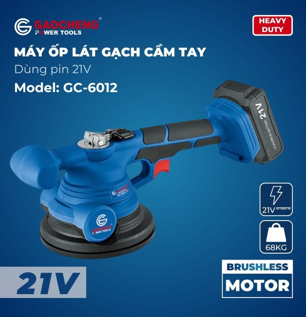 Máy ốp lát gạch cầm tay, hoạt động bằng pin 21V Model: GaoCheng GC-6012