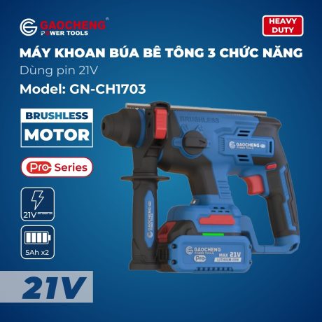 Máy khoan búa bê tông 3 chức năng dùng pin 21V Model: GaoCheng GN-CH1703