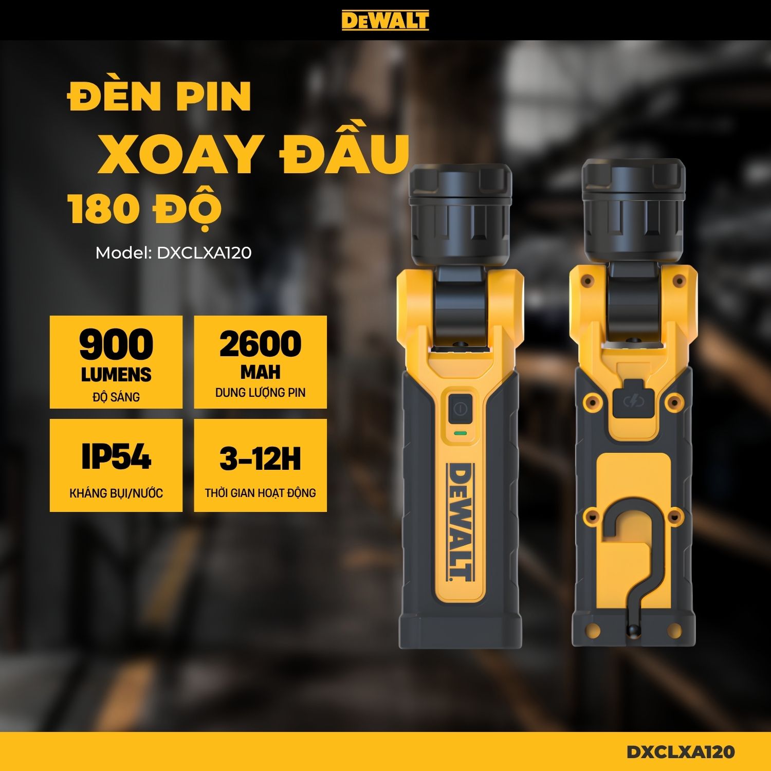 Đèn pin xoay đầu 180 độ Dewalt DXCLXA120 độ sáng 900 lumens