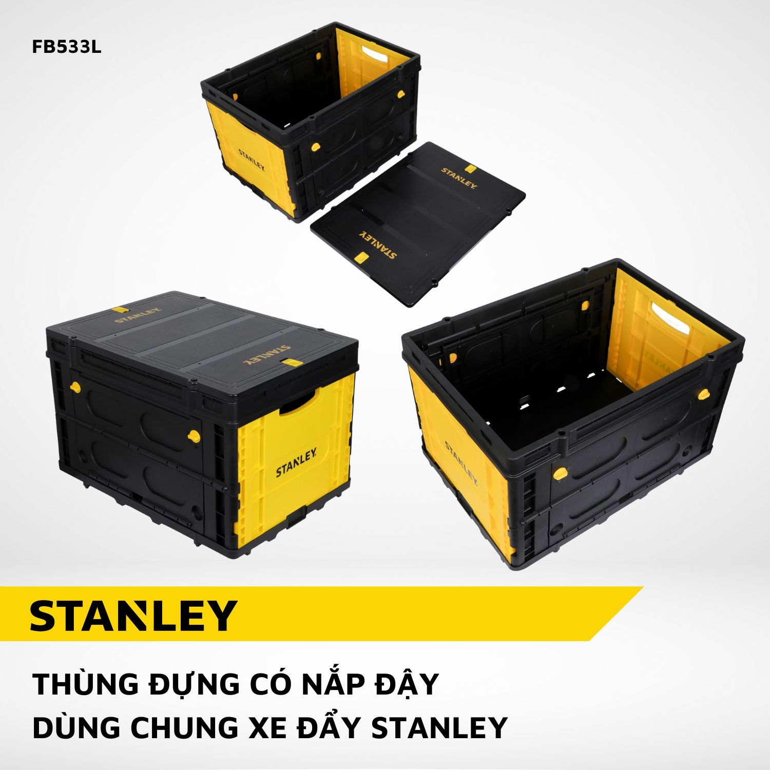 Thùng Đựng Có Nắp Đậy Dùng Chung Xe Đẩy Stanley Model FB533L