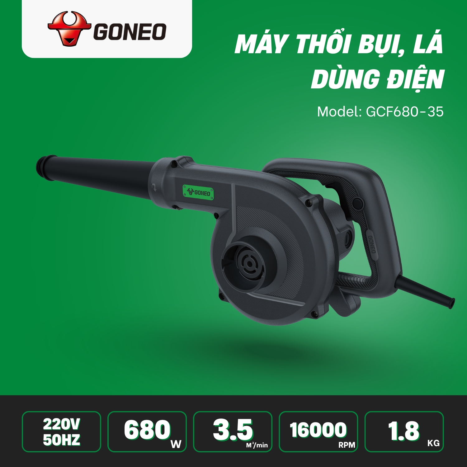 Máy Thổi Bụi, Lá Dùng Điện Goneo Model: GCF680-35