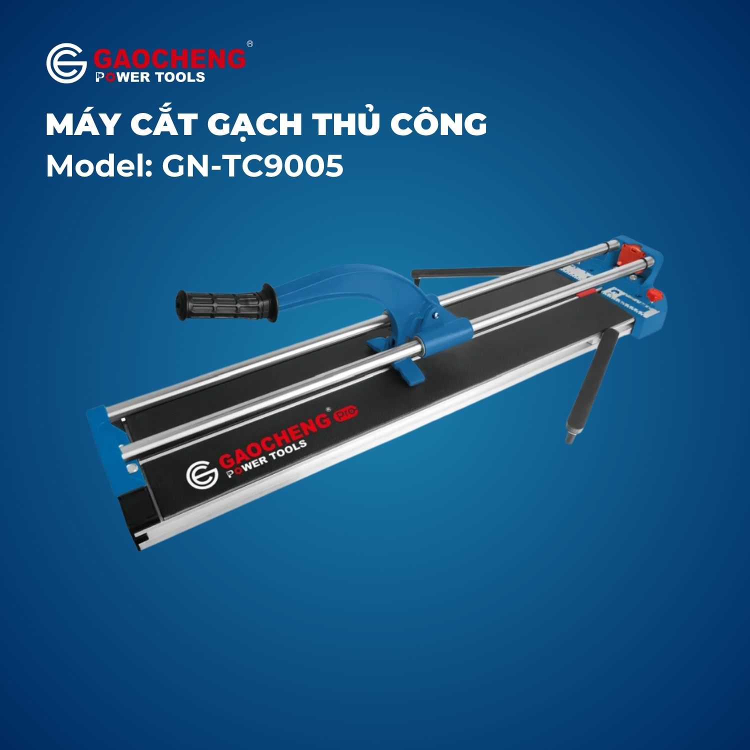 Máy cắt gạch thủ công Gaocheng PRO GN-TC9005